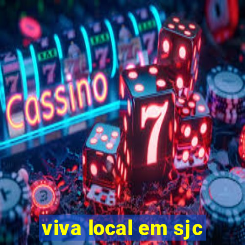 viva local em sjc